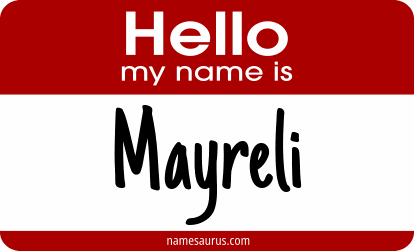 Hello my name is Mayreli png download