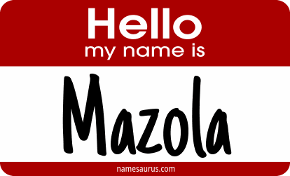 Hello my name is Mazola png download