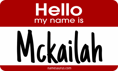 Hello my name is Mckailah png download