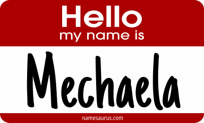 Hello my name is Mechaela png download