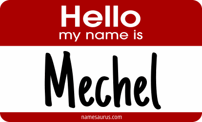 Hello my name is Mechel png download