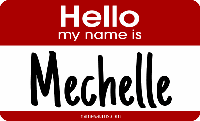 Hello my name is Mechelle png download