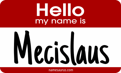 Hello my name is Mecislaus png download