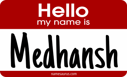 Hello my name is Medhansh png download