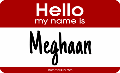 Hello my name is Meghaan png download