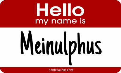 Hello my name is Meinulphus png download