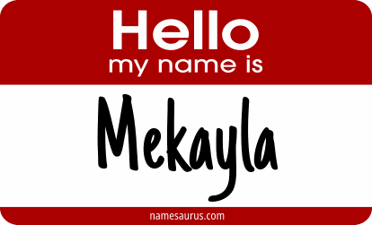 Hello my name is Mekayla png download