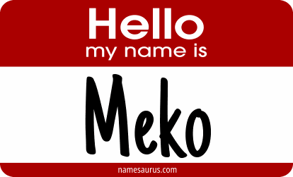 Hello my name is Meko png download