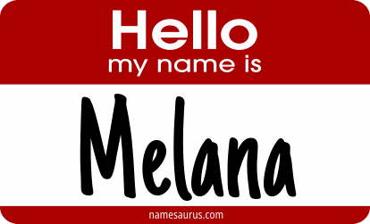 Hello my name is Melana png download