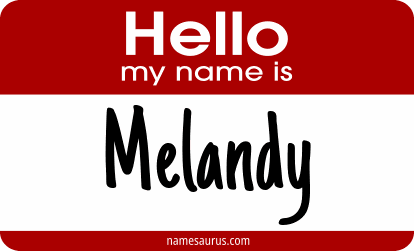Hello my name is Melandy png download