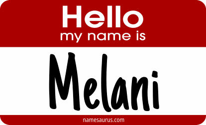 Hello my name is Melani png download