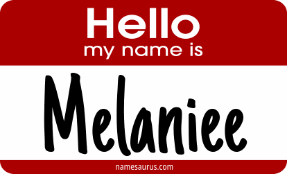 Hello my name is Melaniee png download