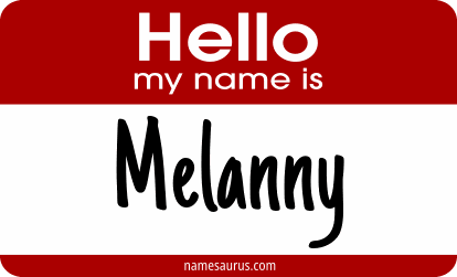 Hello my name is Melanny png download