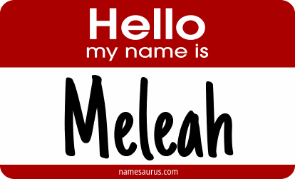 Hello my name is Meleah png download