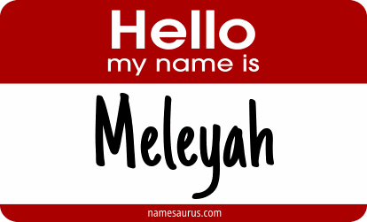 Hello my name is Meleyah png download
