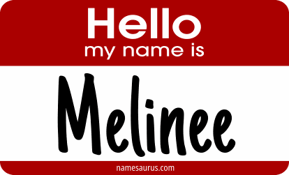 Hello my name is Melinee png download
