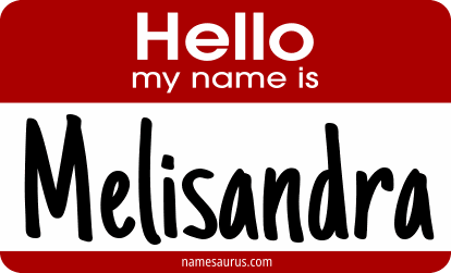 Hello my name is Melisandra png download