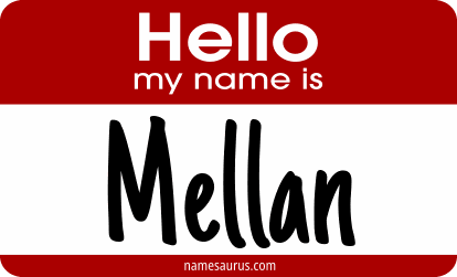 Hello my name is Mellan png download