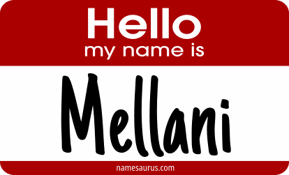 Hello my name is Mellani png download