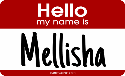 Hello my name is Mellisha png download