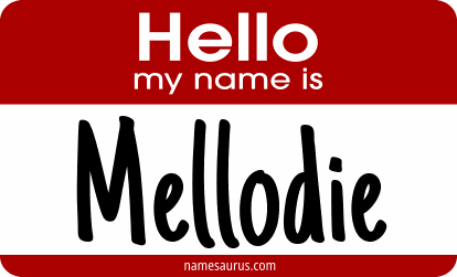 Hello my name is Mellodie png download