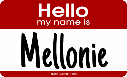 Hello my name is Mellonie png download
