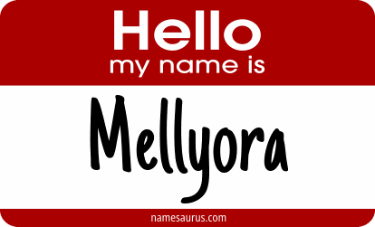 Hello my name is Mellyora png download