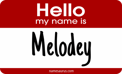 Hello my name is Melodey png download