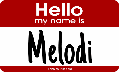 Hello my name is Melodi png download