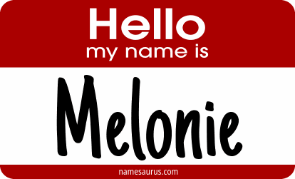 Hello my name is Melonie png download