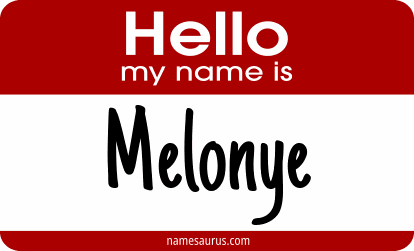 Hello my name is Melonye png download