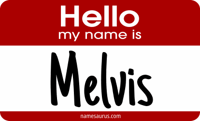 Hello my name is Melvis png download