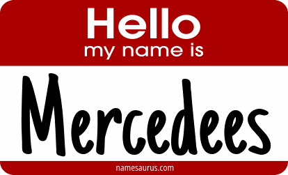 Hello my name is Mercedees png download