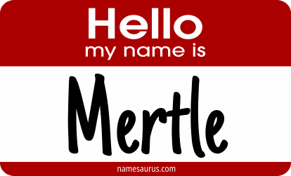 Hello my name is Mertle png download