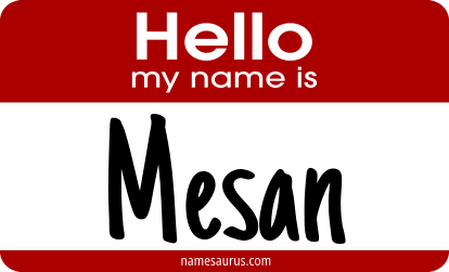 Hello my name is Mesan png download