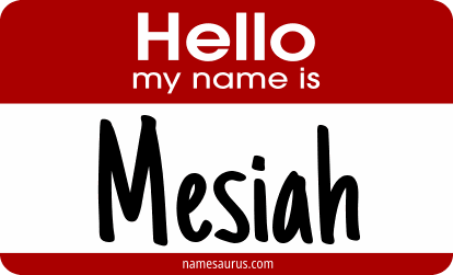 Hello my name is Mesiah png download