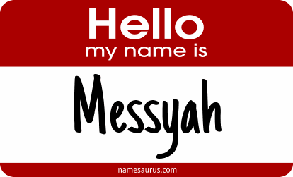 Hello my name is Messyah png download