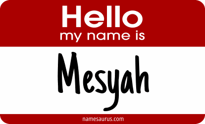 Hello my name is Mesyah png download