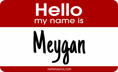 Hello my name is Meygan png download
