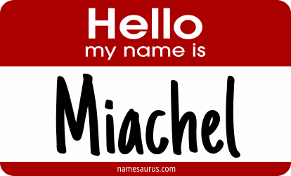 Hello my name is Miachel png download