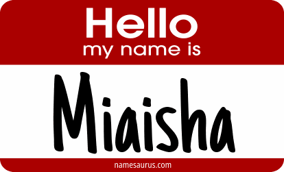 Hello my name is Miaisha png download