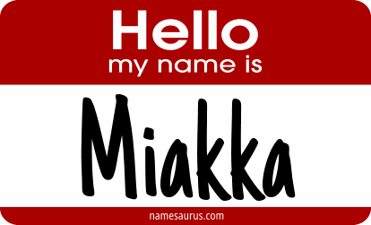 Hello my name is Miakka png download