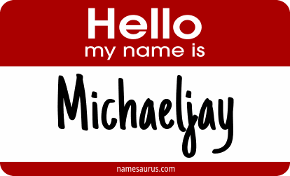 Hello my name is Michaeljay png download