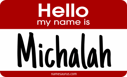 Hello my name is Michalah png download