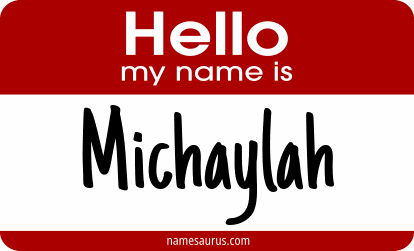 Hello my name is Michaylah png download