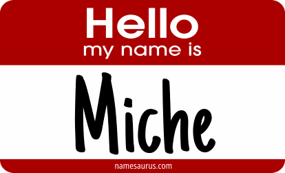 Hello my name is Miche png download