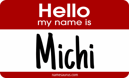 Hello my name is Michi png download