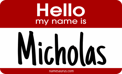 Hello my name is Micholas png download