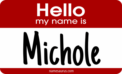Hello my name is Michole png download