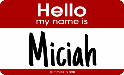 Hello my name is Miciah png download